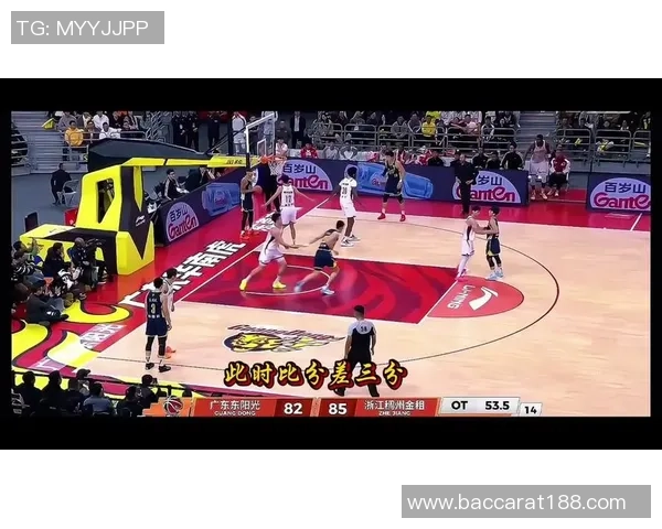 广东与浙江罚球命中率相近全场数据揭示比赛激烈程度